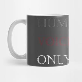 Human Voice Only - FS Dark Mug